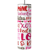 Valentine's Day Stainless Steel Skinny Tumblers