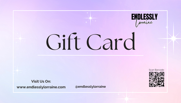 Endlessly Lorraine e-Gift Card