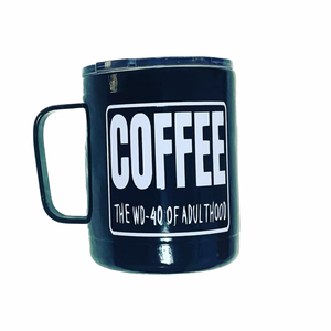 Coffee WD Stainless Steel Camper Mug 12 oz